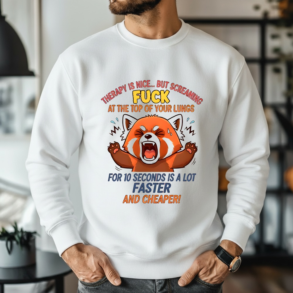 Funny fox therapy is nice but screaming fuck at the top of your lungs shirt