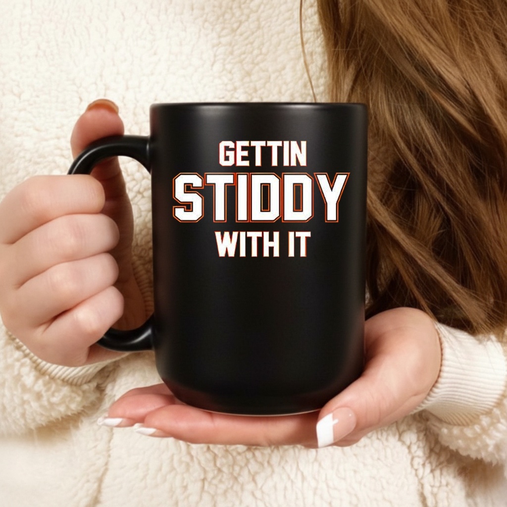 Gettin Stiddy With It Shirt