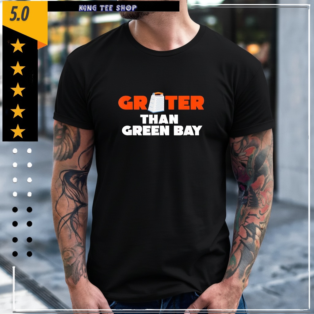 Grater Than Green Bay Greater Cheese Grate shirt