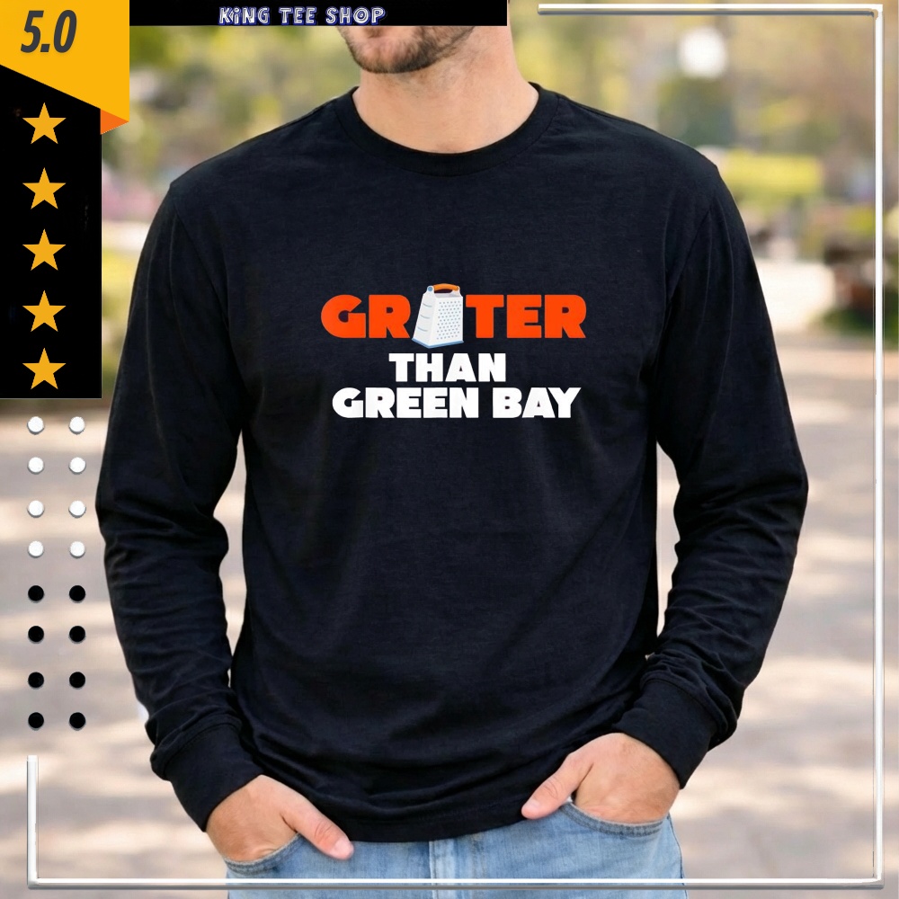 Grater Than Green Bay Greater Cheese Grate shirt
