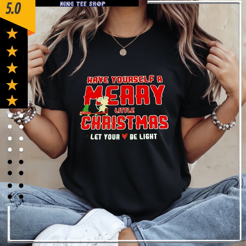 Have yourself a merry little Christmas let your heart be light mouse shirt