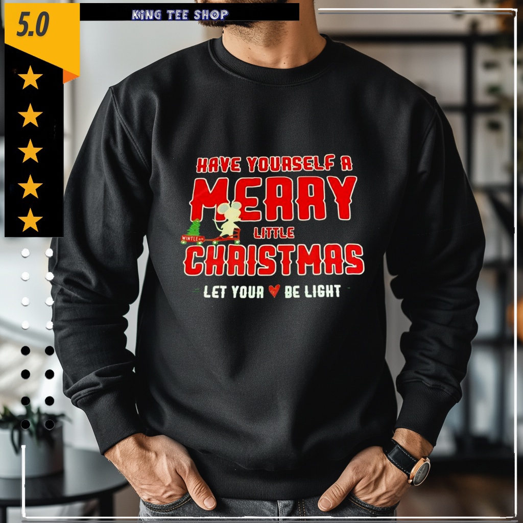 Have yourself a merry little Christmas let your heart be light mouse shirt