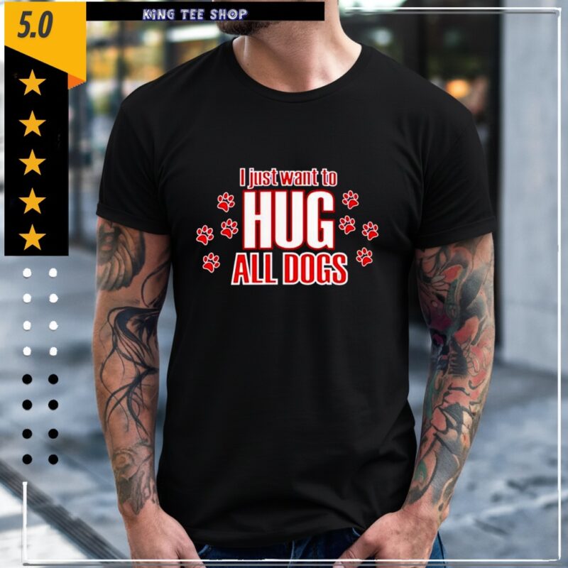 I just want to hug all dogs graphic_Classic Men's T-Shirt