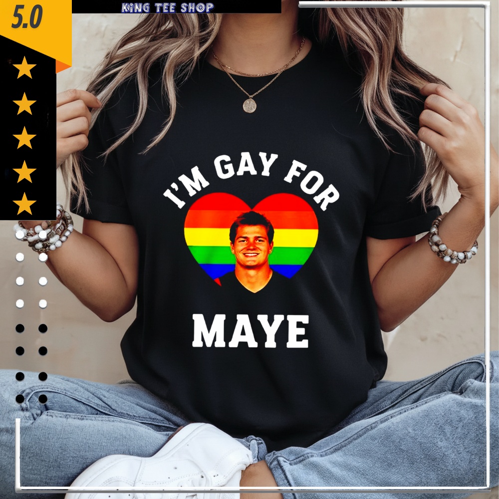 Im Gay For Maye LGBT shirt