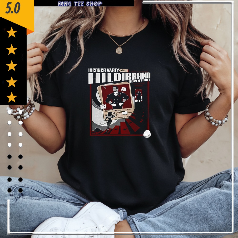 Inconceivably Hildibrand Adventures Shirt