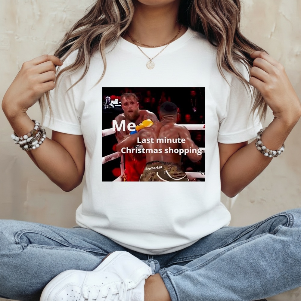 Jake Paul and Anthony Joshua boxing fight last minute Christmas shopping meme shirt
