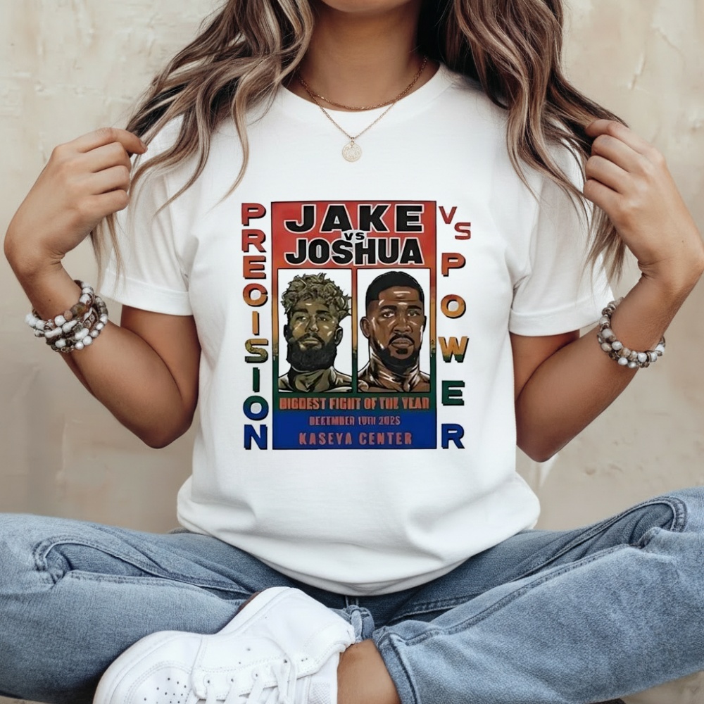 Jake Paul vs Anthony Joshua Precision vs Power Biggest fight of the year 2025 shirt
