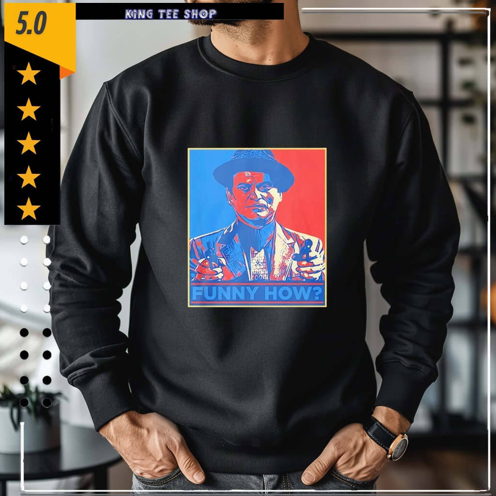 Joe Pesci Goodfellas Funny How graphic Shirt