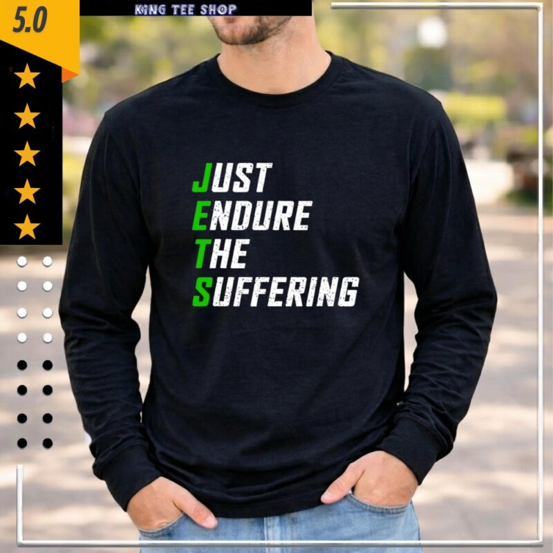 Just Endure The Suffering_Longsleeve Tee