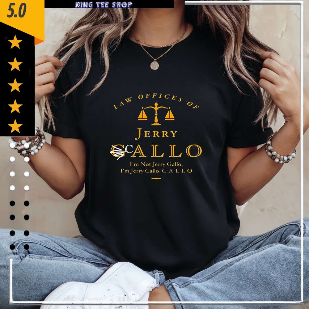 Law Offices of Jerry Callo shirt