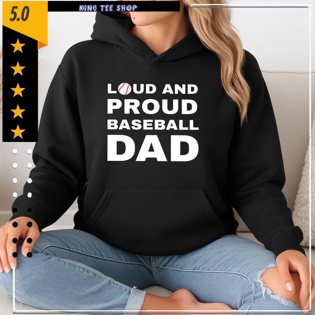 Loud and proud baseball dad graphic shirt