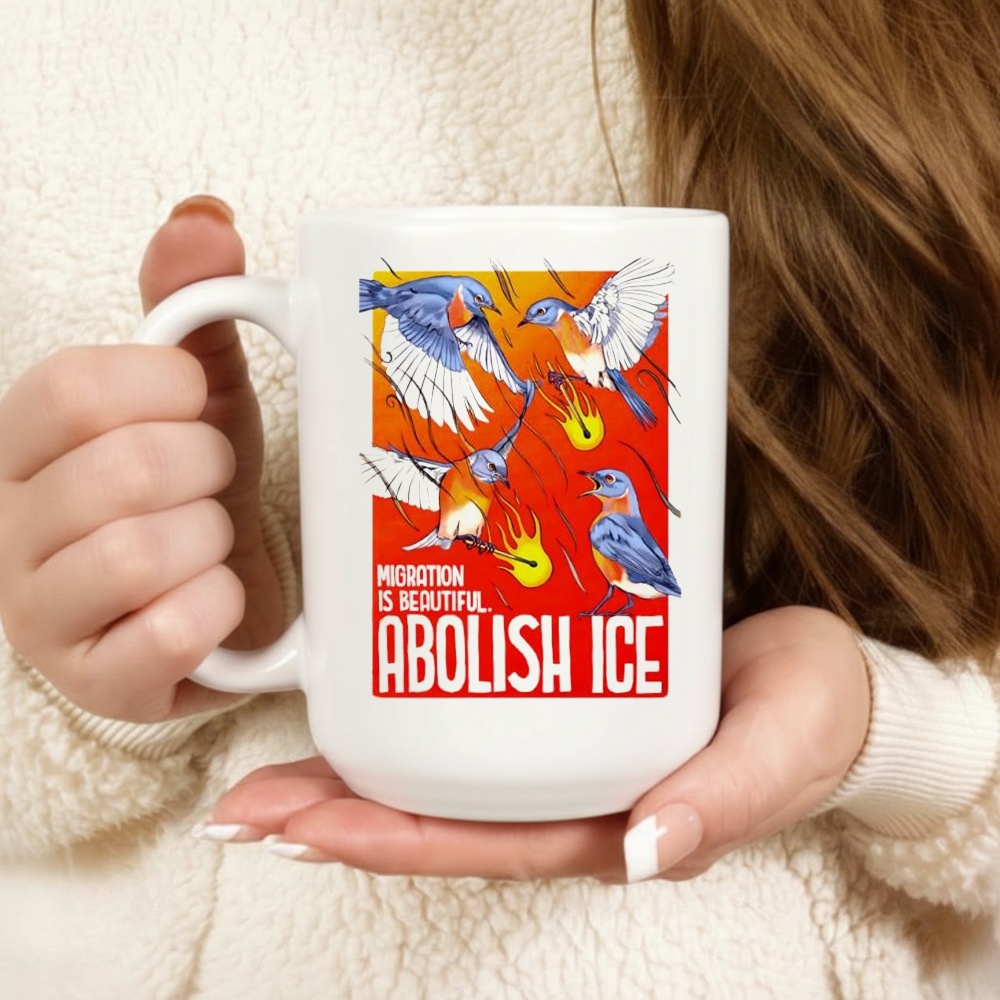 Migration Is Beautiful – Abolish ICE Eastern Bluebird Shirt