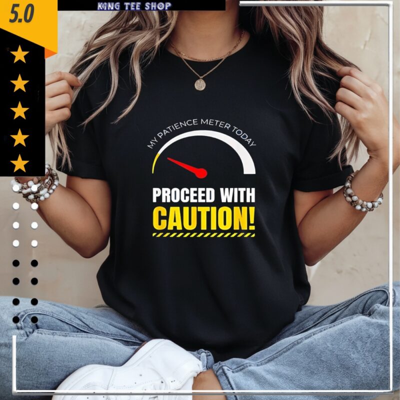 My Patience Meter Today Men Women Not in The Mood_Classic Women's T-Shirt