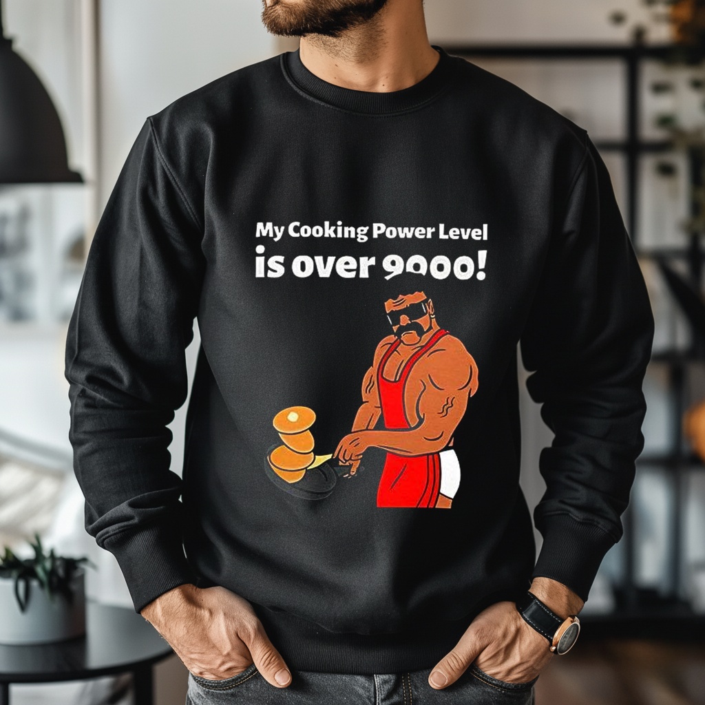 My Cooking Power Level Is Over 9000 shirt