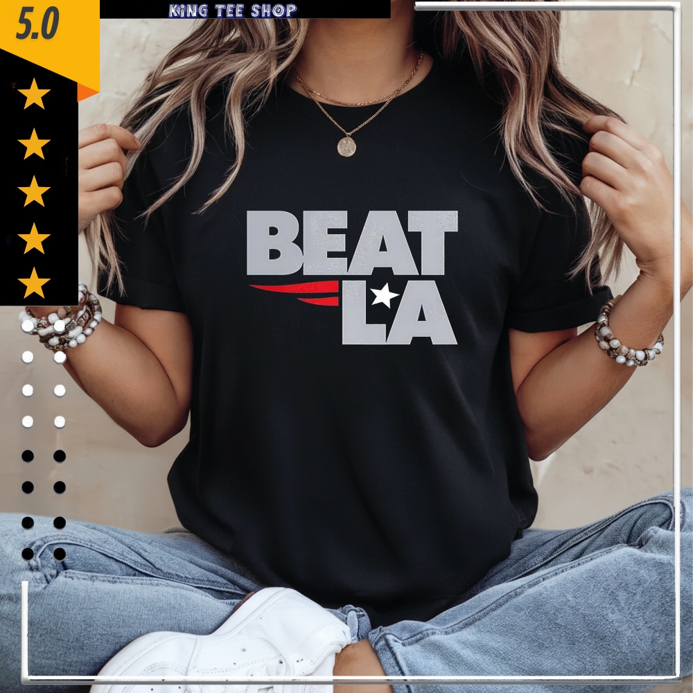 New England Patriots Beat LA shirt