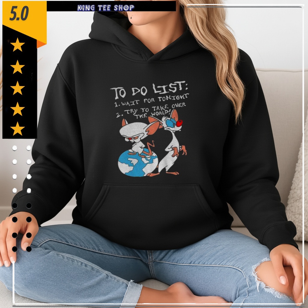 New pinky and the brain cartoon to do list wait for tonight try to take over the World shirt
