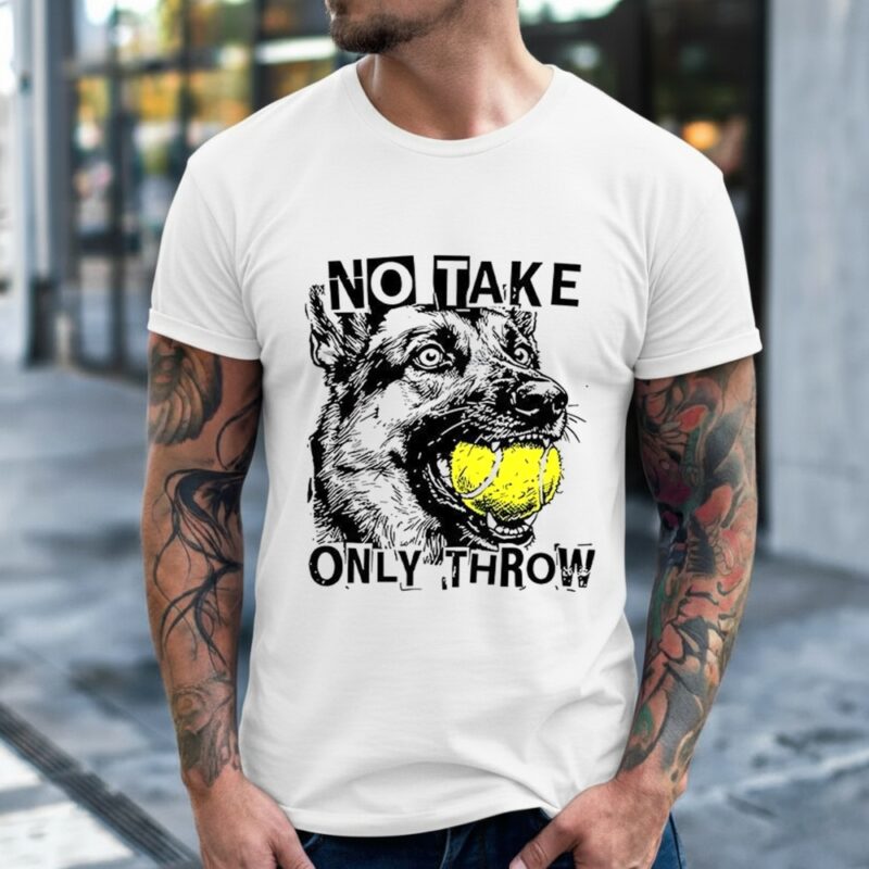 No take only throw dog_Classic Men's T-Shirt
