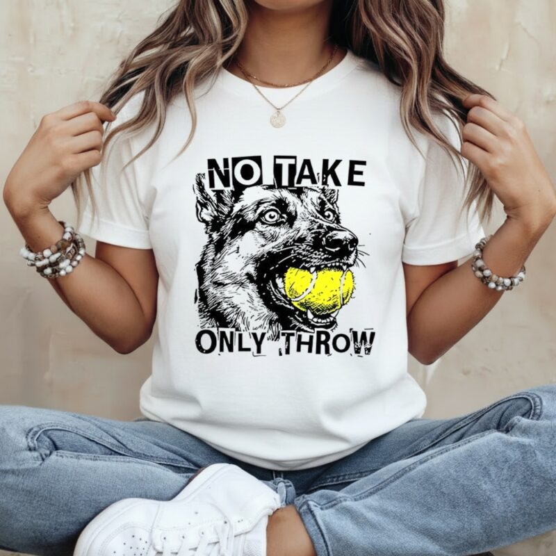 No take only throw dog_Classic Women's T-Shirt