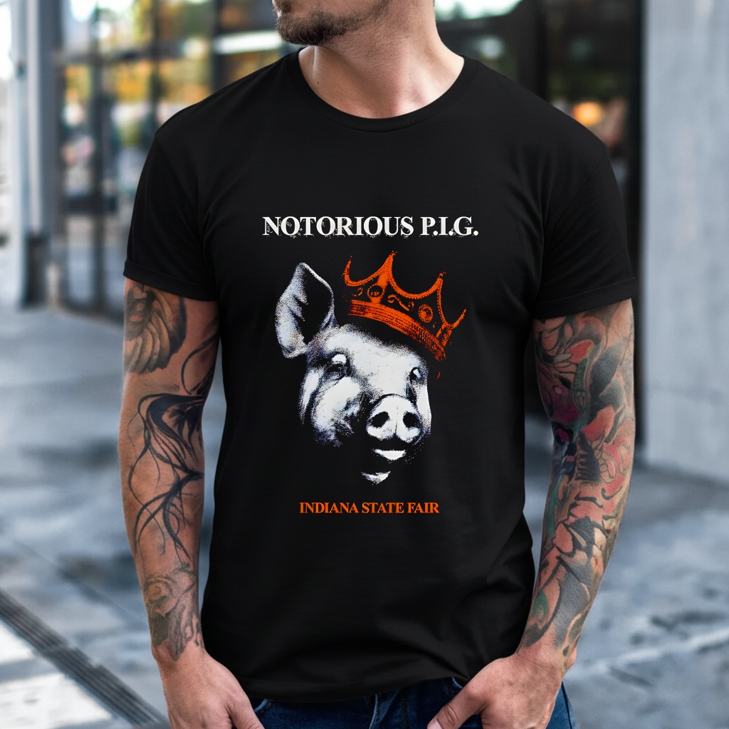 Notorious P.I.G. Indiana State Fair shirt