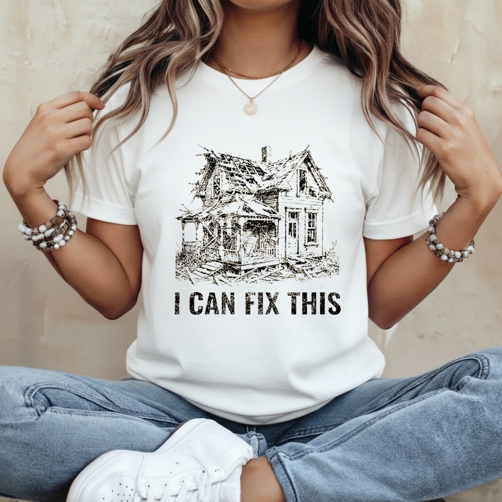 Old house renovation shirt