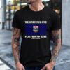 Only One Flag Round Here Alberta Unchained Flag shirt