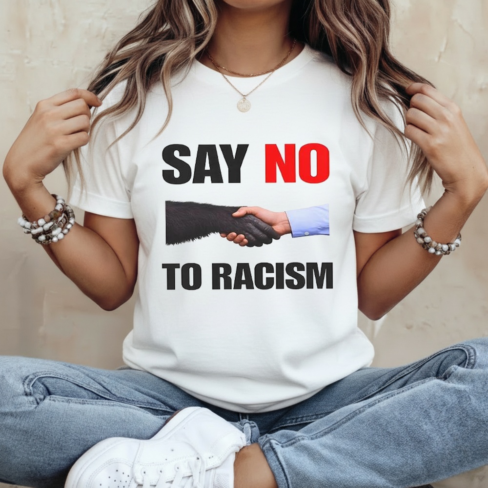 Say No to Racism Shirt