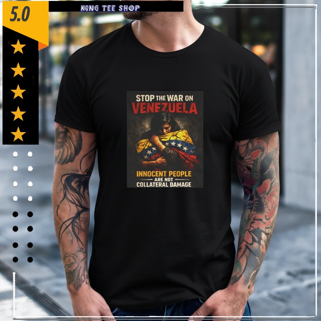 Stop the War on Venezuela Innocent People Collateral Damage Poster shirt