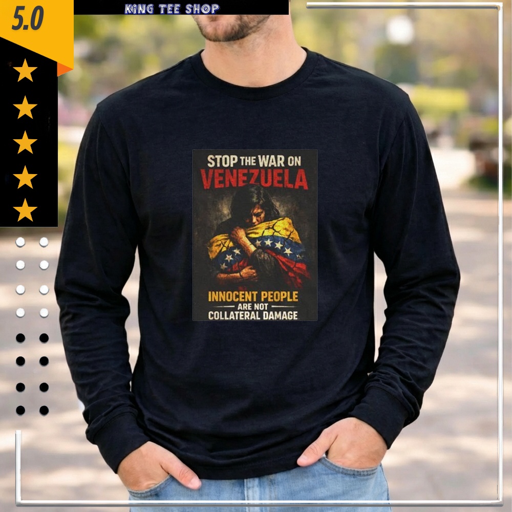 Stop the War on Venezuela Innocent People Collateral Damage Poster shirt