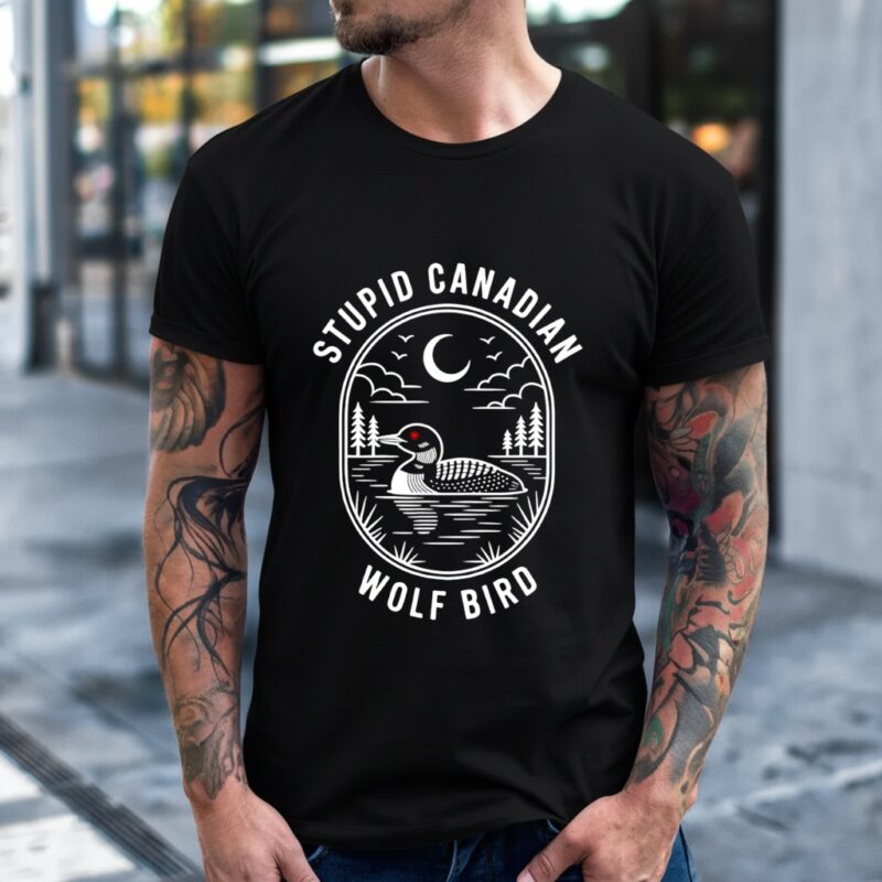 Stupid canadian wolf bird loon hockey wildlife_T-Shirt