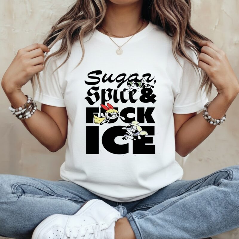 The Powerpuff Sugar spice and fuck ICE_Classic Women's T-Shirt