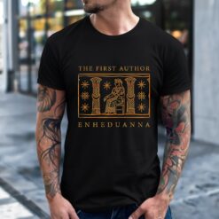 The First Author Enheduanna Ancient Egypt shirt