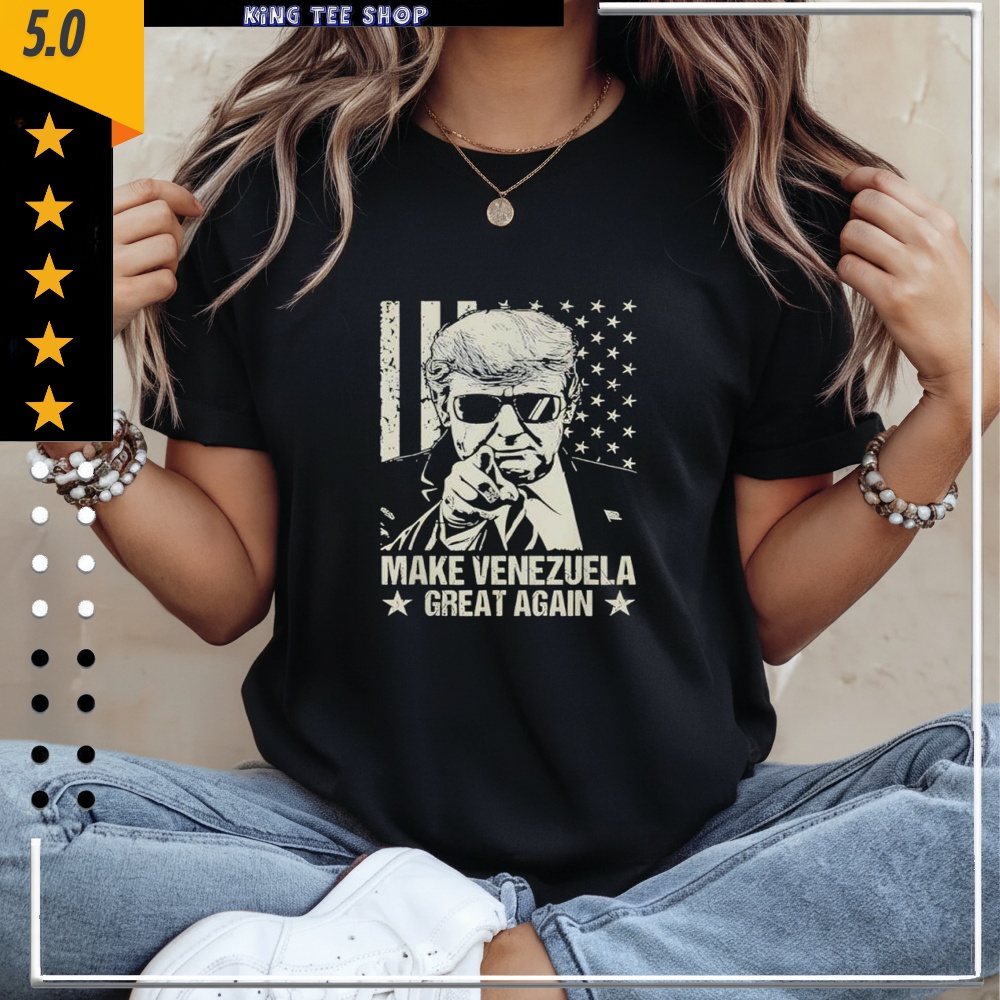 Trump Make Venezuela Great Again Funny Quote shirt