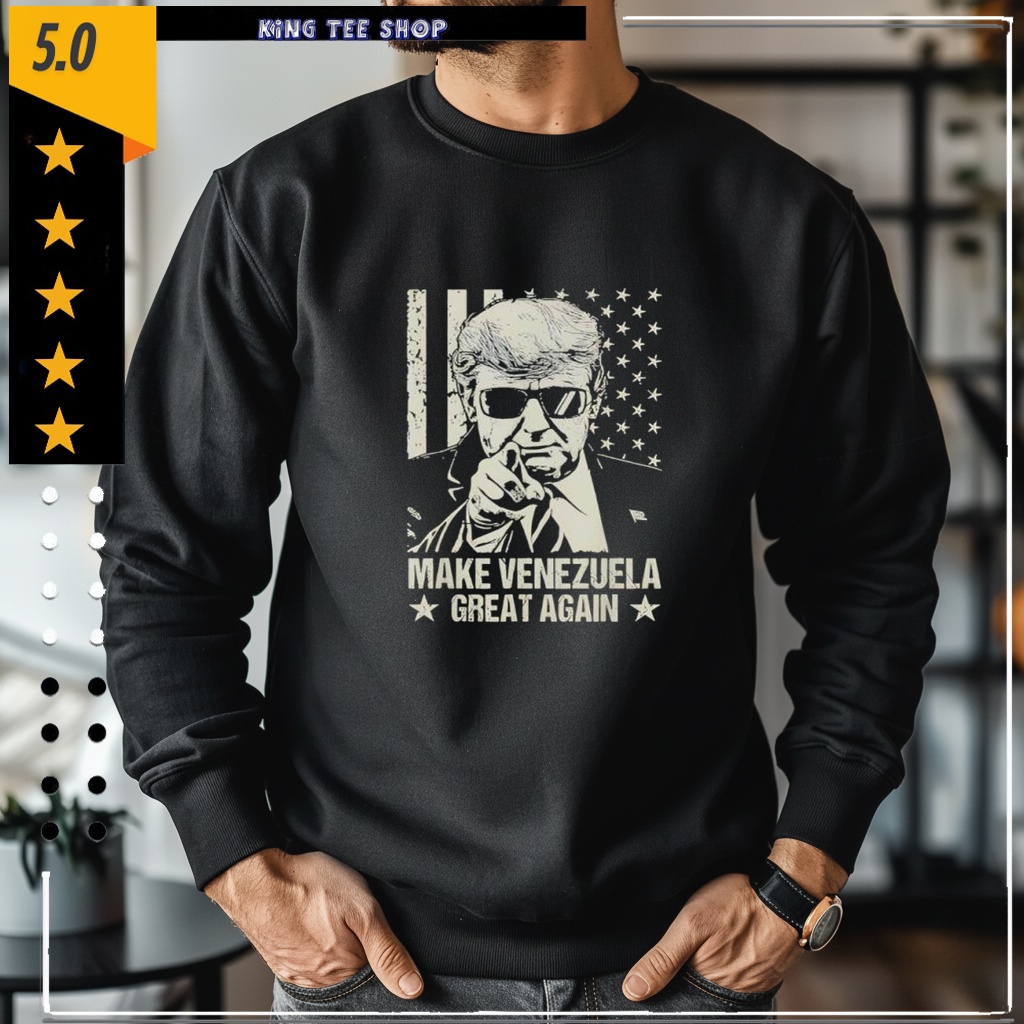 Trump Make Venezuela Great Again Funny Quote shirt