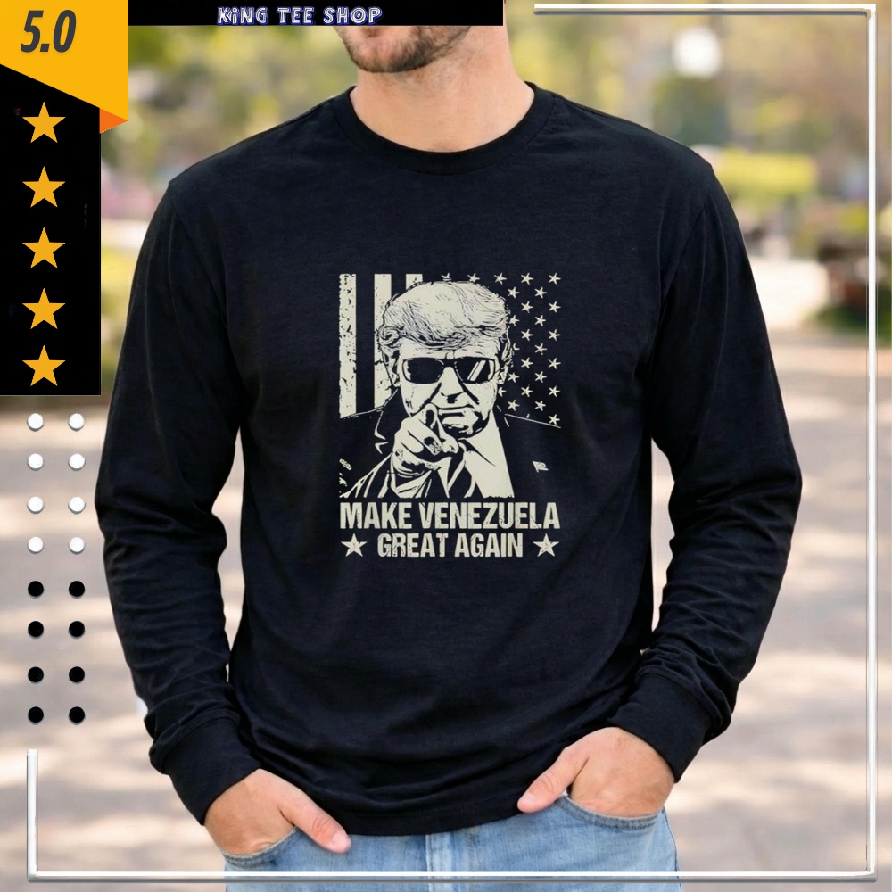 Trump Make Venezuela Great Again Funny Quote shirt
