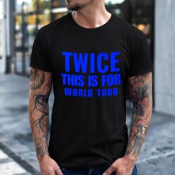 TWICE This Is For World Tour shirt