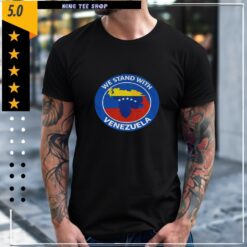 We Stand With Venezuela Venezuelan Flag shirt
