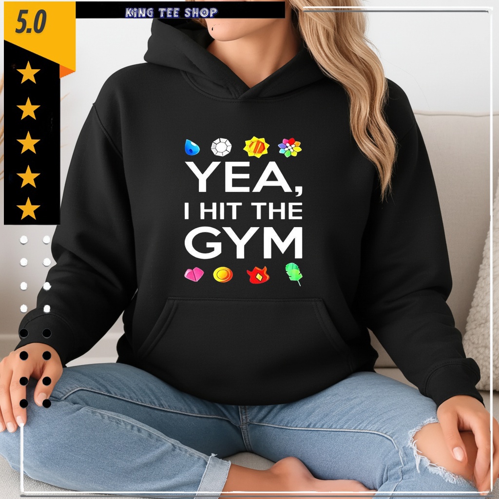 Yea I hit the Gym Pokemon Emblem shirt