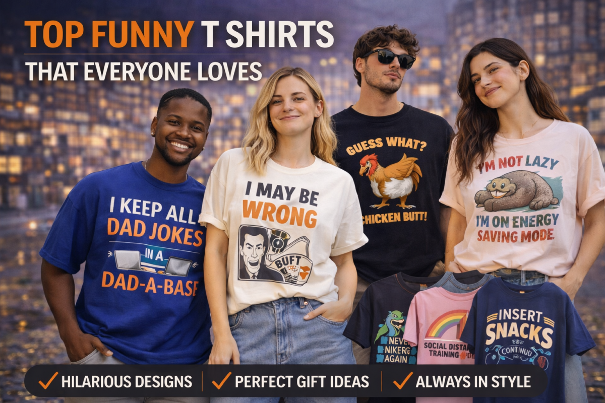 Top Funny T Shirts That Everyone Loves